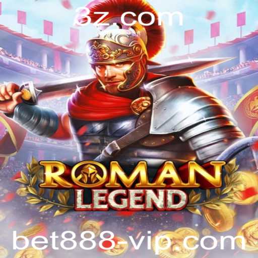 Descubra o Jogo RomanLegend: Uma Aventura Épica com Bet888